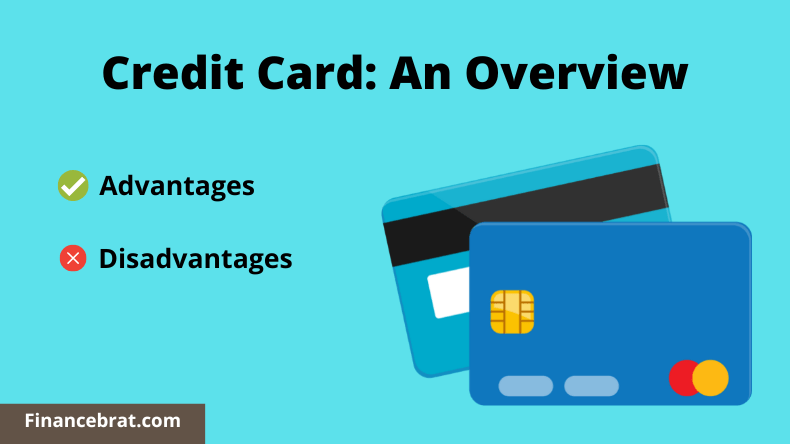 Credit Card: An Overview