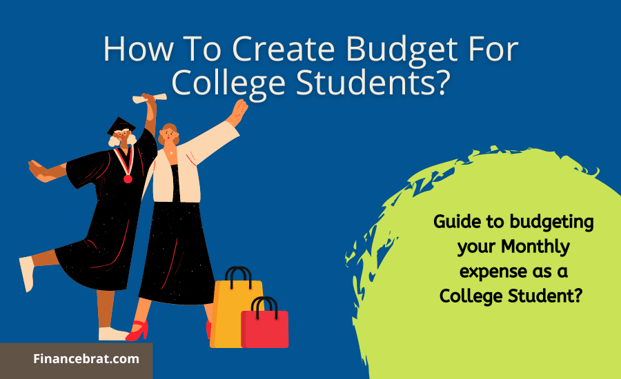 How To Create Budget For College Students?