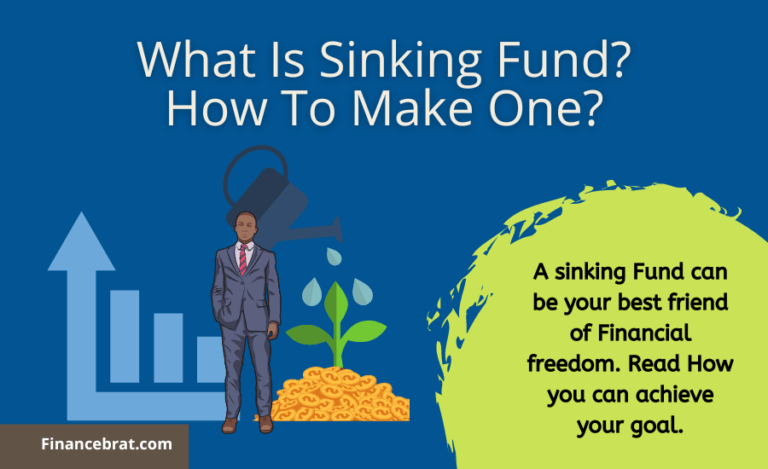 What Is Sinking Fund? How To Make One?